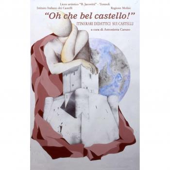 Oh che bel castello! Itinerari didattici sui castelli. Risultati di un percorso tematico