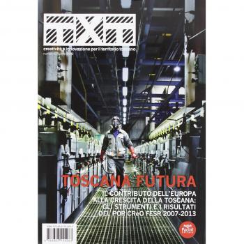 Txt. Creatività e innovazione per il territorio toscano (2012). Ediz. italiana e inglese. Toscana futura (Vol. 7)