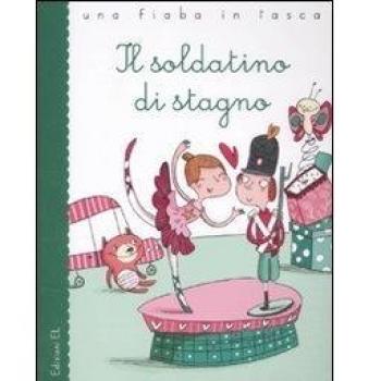 Il soldatino di stagno da Hans Christian Andersen