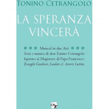 La speranza vincerà. Musical in due atti