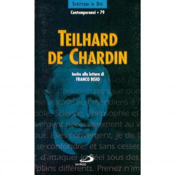 Teilhard de Chardin. Invito alla lettura
