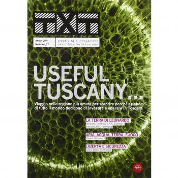 Txt. Creatività e innovazione per il territorio toscano (2012). Ediz. italiana e inglese. Useful Tuscany (Vol. 5)