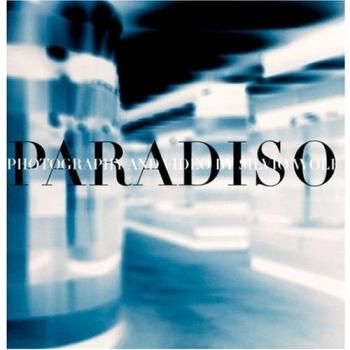 Paradiso. Catalogo della mostra (Lugano, 15 febbraio-6 maggio 2006). Ediz. italiana e inglese. Con DVD