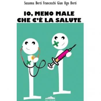 Io meno male che c'è la salute