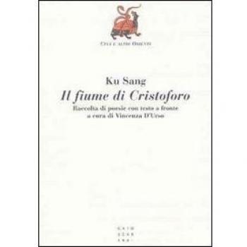 Il fiume di Cristoforo. Testo originale a fronte