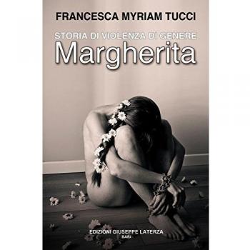 Storia di violenza di genere. Margherita
