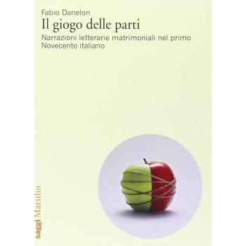 Il giogo delle parti. Narrazioni letterarie matrimoniali nel primo Novecento italiano