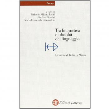 Tra linguistica e filosofia del linguaggio. La lezione di Tullio De Mauro