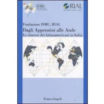 Dagli Appennini alle Ande. Le rimesse dei latinoamericani in Italia