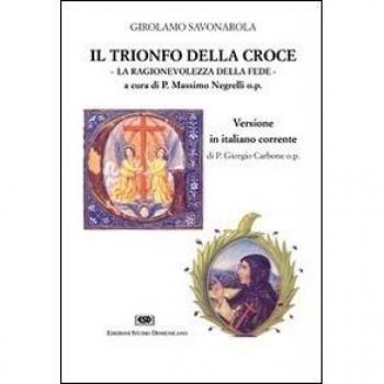 Il trionfo della croce. La ragionevolezza della fede