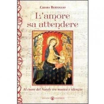 L'amore sa attendere. Al cuore del Natale tra musica e silenzio