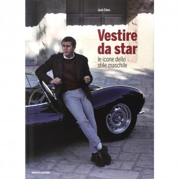 VESTIRE DA STAR. LE ICONE DELLO STILE MASCHILE