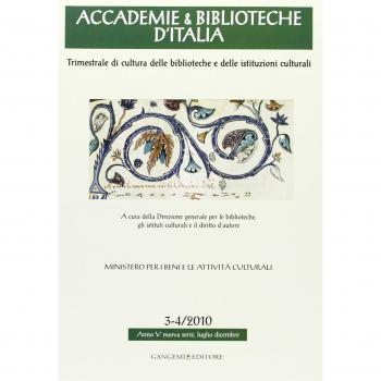 Accademie & biblioteche d'Italia (2010) vol. 3-4