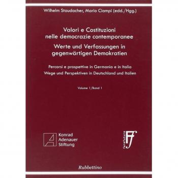 Valori e costituzioni nelle democrazie contemporanee. Percorsi e prospettive in Germania e in Italia. Ediz. italiana e tedesca (Vol. 1)