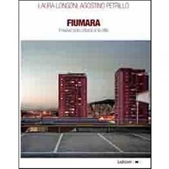 Fiumara. Il nuovo polo urbano e la città