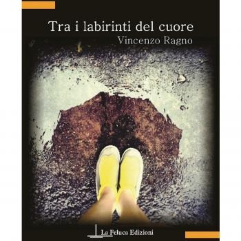 Tra i labirinti del cuore