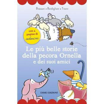 Le Più Belle Storie della Pecora Ornella e Dei Suoi Amici