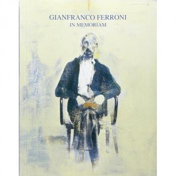 Gianfranco Ferroni. In memoriam