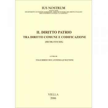Il diritto patrio. Tra diritto comune e codificazione