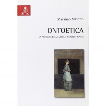 Ontoetica. La necessità della morale in Pietro Piovani