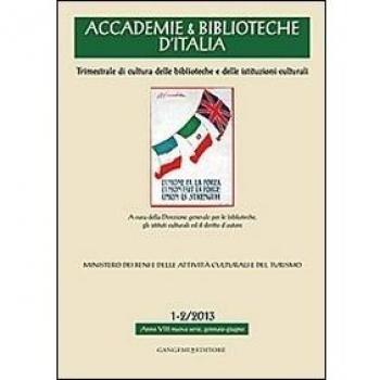 Accademie & biblioteche d'Italia (2013) vol. 1-2