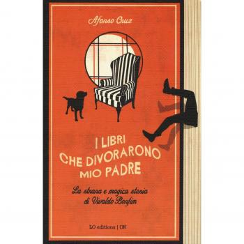 I libri che divorarono mio padre. La strana e magica storia di Vivaldo Bonfim