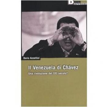 Il Venezuela di Chávez. Una rivoluzione del XXI secolo?