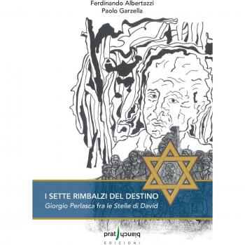 I sette rimbalzi del destino. Giorgio Perlasca fra le stelle di David
