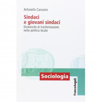 Sindaci e giovani sindaci. Dinamiche di trasformazione nella politica locale