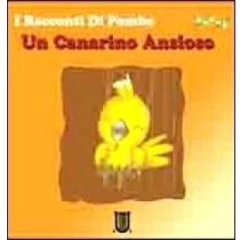 Un canarino ansioso. I racconti di Pombo