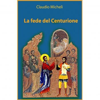 La fede del centurione