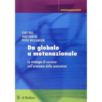 Da globale a metanazionale. Le strategie di successo nell'economia della conoscenza