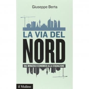 La via del Nord. Dal miracolo economico alla stagnazione