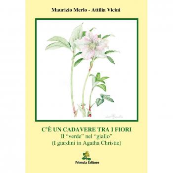 C'è un cadavere tra i fiori. Il «verde» nel «giallo» (I giardini in Agata Christie)