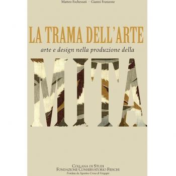 La trama dell'arte. Arte e design nella produzione della MITA. Ediz. illustrata