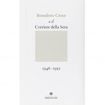 Benedetto Croce e il Corriere della Sera