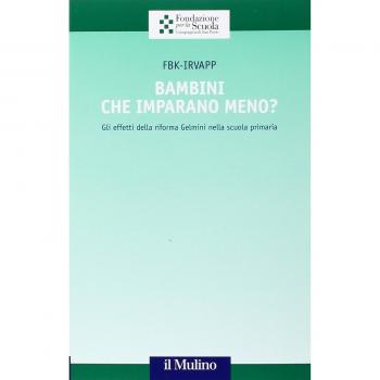 Bambini che imparano meno? Gli effetti della riforma Gelmini nella scuola primaria