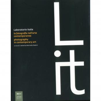 Laboratorio Italia: La Fotografia Nell'arte Contemporanea [Lingua inglese]