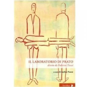 Il laboratorio di Prato. Con DVD