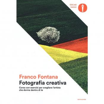 Fotografia creativa. Corso con esercizi per svegliare l'artista che dorme dentro di te. Ediz. illustrata