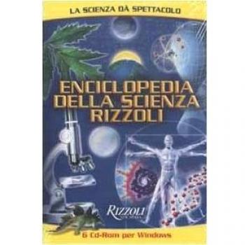 Enciclopedia della scienza Rizzoli per Windows. Con 6 CD-ROM