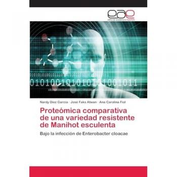 Diez García, Nardy: Proteómica comparativa de una variedad resistente de Manihot esculenta