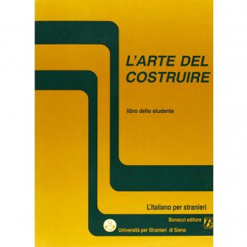 L'arte del costruire. Libro dello studente