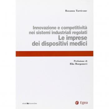 Le imprese dei dispositivi medici. Innovazione e competitività nei sistemi industriali regolati