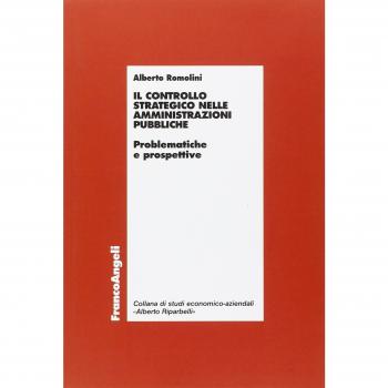 Il controllo strategico nelle amministrazioni pubbliche. Problematiche e prospettive