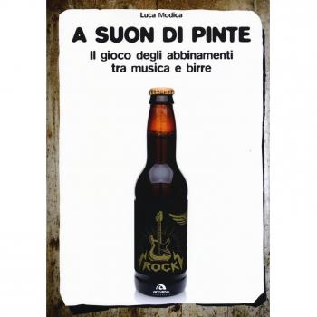 A suon di pinte. Il gioco degli abbinamenti tra musica e birre
