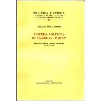 L'opera politica di Cambray-Digny, sindaco di Firenze capitale e ministro delle finanze