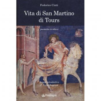 Vita di san Martino di Tours. Poemetto in ottave