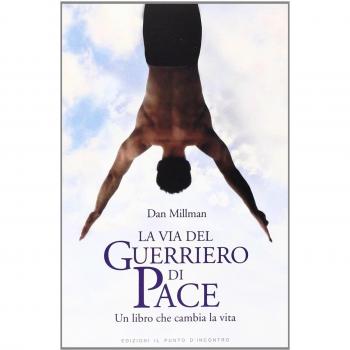 La Via del Guerriero di Pace