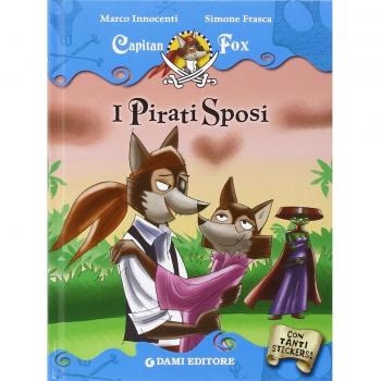 I pirati sposi. Capitan Fox. Con adesivi